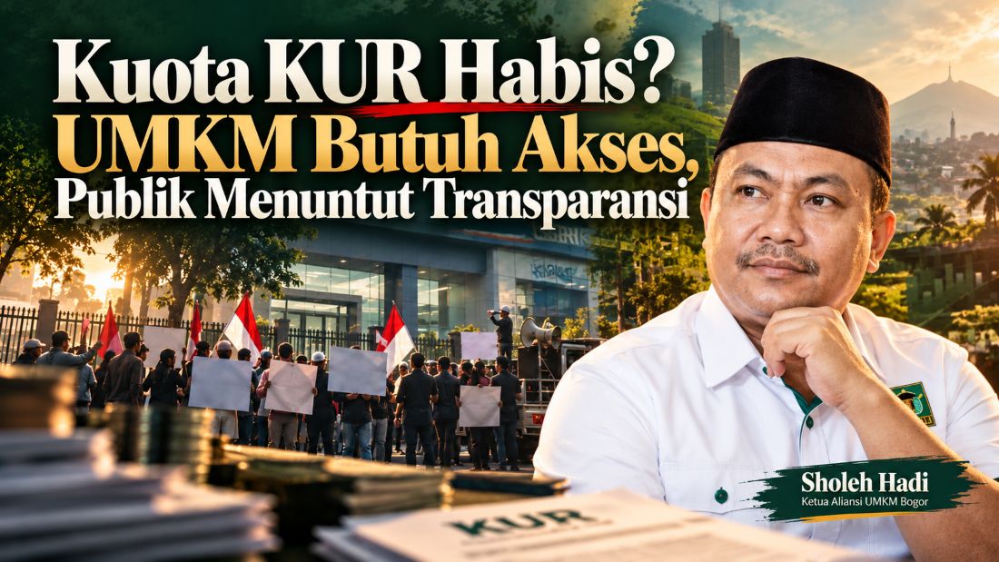 Kuota KUR Habis? UMKM Butuh Akses, Publik Menuntut Transparansi